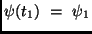 $\psi (t_1) \ = \ \psi_1$