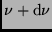 $\nu + {\rm d} \nu$