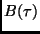 $B(\tau)$