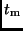 $t_{\rm m}$