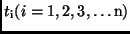 $t_{\rm i}(i = 1, 2, 3, \dots \rm n)$