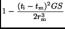 $\displaystyle 1- \frac {(t_{\rm i}-t_{\rm m})^{2}GS}{2r^{3}_{\rm m}}$