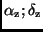 $\alpha_{\rm z} ; \delta_{\rm z} $