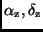 $\alpha_{\rm z},
\delta_{\rm z}$