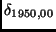 $\delta_{1950,00}$