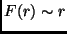 $F(r) \sim r$