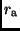 $r_{\rm a}$