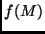 $f(M)$