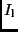 $I_{\rm l}$