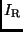 $I_{\rm R}$
