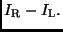 $\displaystyle I_{\rm R} - I_{\rm L}.$