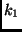 $k_{1}$