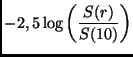 $\displaystyle -2,5\log \left( \frac{S(r)}{S(10)} \right)$