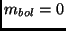 $m_{bol} = 0$