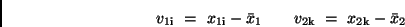 \begin{displaymath}
v_{\rm 1i} \ = \ x_{\rm 1i} - \bar{x}_1 \qquad v_{\rm 2k} \ = \ x_{\rm 2k}
- \bar{x}_2
\end{displaymath}