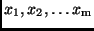 $x_1, x_2, \dots x_{\rm m}$