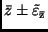 $\bar{z} \pm \tilde{\varepsilon} _{\bar{\rm z}}$