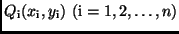 $Q_{\rm i} (x_{\rm i}, y_{\rm i} ) \ ({\rm i} = 1, 2, \dots , {n})$