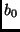 $b_0$