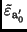 $\tilde{\varepsilon}_{{\rm a}_{0}'}$