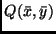 $Q(\bar{x}, \bar{y})$