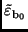 $\tilde{\varepsilon}_{\rm b_0}$