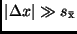 $\vert\Delta x\vert \gg s_{\bar{\rm x}}$