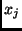 $x_{j}$