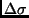 $\Delta\sigma$