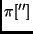 $\pi ['']$