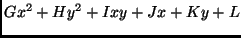 $\displaystyle G x^2 + H y^2 + I x y + J x + K y + L$