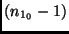$(n_{1_0}-1)$