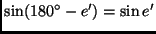 $\sin (180^\circ - e') = \sin e'$