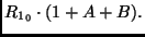$\displaystyle R_{1_0} \cdot (1 + A + B).$