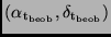 $(\alpha_{\rm t_{beob}}, \delta_{\rm t_{beob}})$