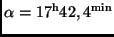 $\alpha=17^{\rm h} 42,4^{\rm min}$