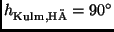 $h_{\rm Kulm,H''A} = 90^\circ$