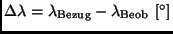 $\Delta \lambda =
\lambda_{\rm Bezug} - \lambda_{\rm Beob} \ [^\circ]$