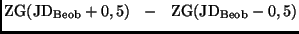 ${\rm ZG}({\rm JD}_{\rm Beob}+0,5) \ \ -
\ \ {\rm ZG}({\rm JD}_{\rm Beob}-0,5)$