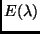 $E(\lambda)$