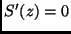 $S'(z) = 0$