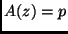 $ A(z) = p $