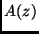 $A(z)$