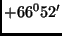 $+66^{0} 52'$