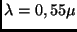 $\lambda=0,55 \mu$