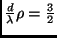$\frac{d}{\lambda} \rho = \frac{3}{2}$