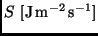 $S \ {\rm [J\,m^{-2}\,s^{-1}]}$