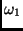 $\omega_1$