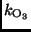 $k_{\rm O_3}$