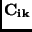 ${\bf C_{ik}}$